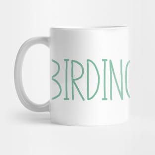 Funny Birding Design Birding Nerd Mug